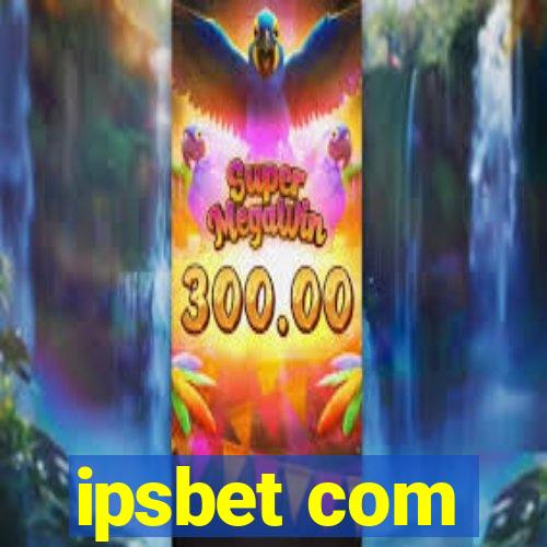 ipsbet com